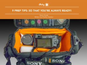 9 Prep Tips: So That You're Always Ready
