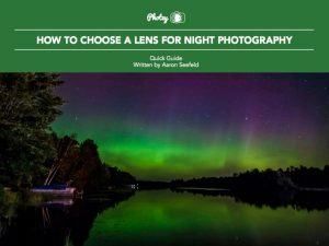 How to Choose a Lens for Night Photography - Free Quick Guide