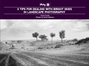 3 Tips for Dealing with Bright Skies in Landscape Photography - Free Quick Guide