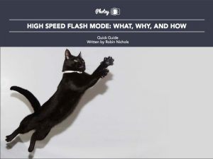 High Speed Flash Mode - Free Quick Guide
