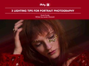 3 Lighting Tips for Portrait Photography - Free Quick Guide