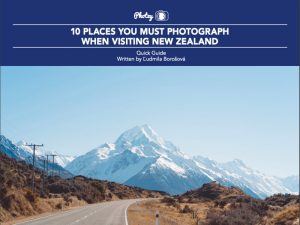 10 Places You Must Photograph When Visiting New Zealand - Free Quick Guide