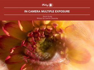 In-Camera Multiple Exposure - Free Quick Guide