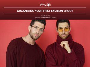 Organizing Your First Fashion Shoot - Free Quick Guide