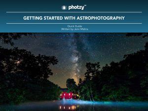 Getting Started with Astrophotography - Free Quick Guide