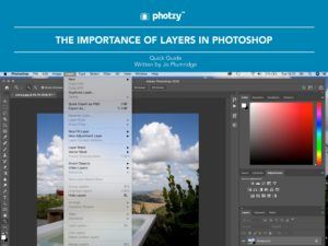 The Importance of Layers in Photoshop - Free Quick Guide