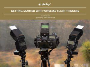 Getting Started with Wireless Flash Triggers - Free Quick Guide