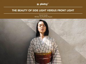 The Beauty of Side Light Versus Front Light - Free Quick Guide