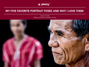 My Five Favorite Portrait Poses and Why I Love Them - Free Quick Guide