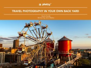 Travel Photography In Your Own Back Yard - Free Quick Guide