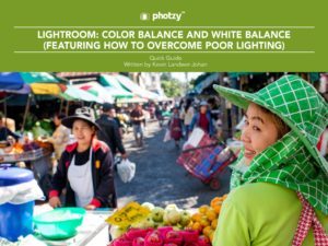 Lightroom: Color Balance and White Balance - Free Quick Guide