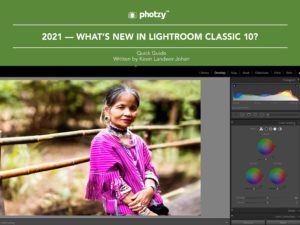 2021 - What's New in Lightroom Classic 10? - Free Quick Guide