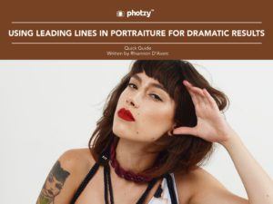Using Leading Lines in Portraiture for Dramatic Results - Free Quick Guide