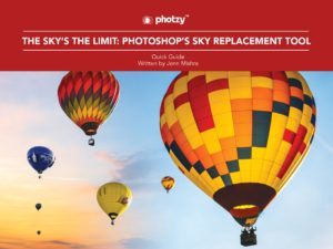 The Sky's the Limit: Photoshop's Sky Replacement Tool - Free Quick Guide