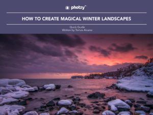 How to Create Magical Winter Landscapes - Free Quick Guide