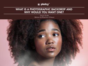What Is a Photographic Backdrop and Why Would I Want One? - Free Quick Guide
