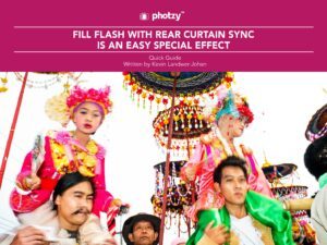 Fill Flash with Rear Curtain Sync is an Easy Special Effect - Free Quick Guide