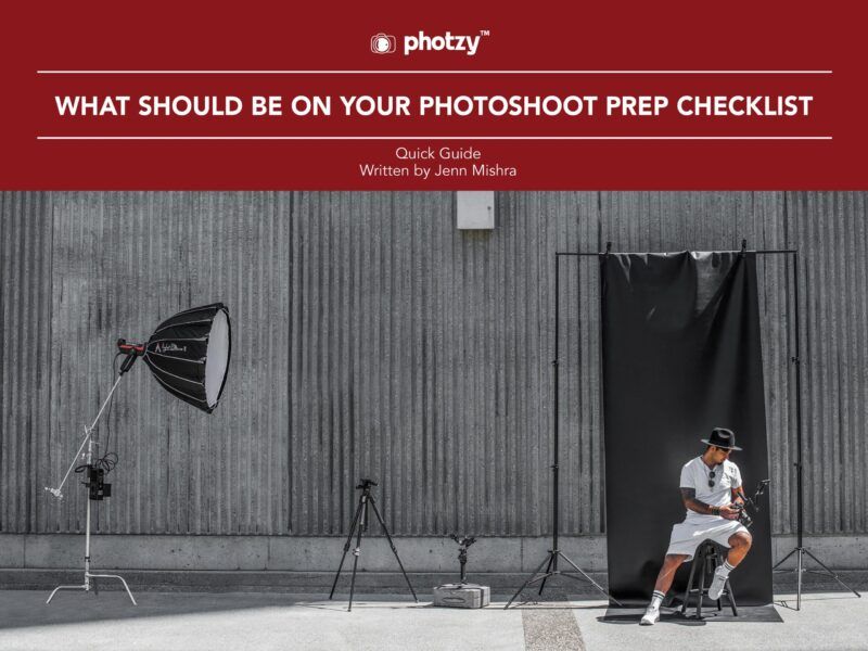 What Should Be On Your Photoshoot Prep Checklist Free Quick Guide