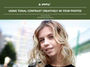 Using Tonal Contrast Creatively In Your Photos - Free Quick Guide