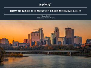 How to Make the Most of Early Morning Light - Free Quick Guide