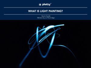 What Is Light Painting? - Free Quick Guide