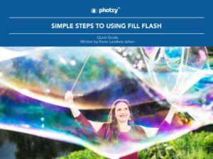 Simple Steps to Using Fill Flash - Free Quick Guide