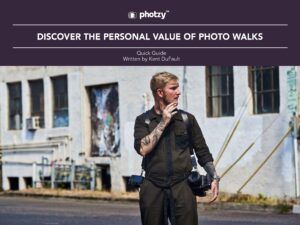 Discover the Personal Value of Photo Walks - Free Quick Guide