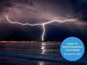 FREE Guide on How to Photograph Lightning