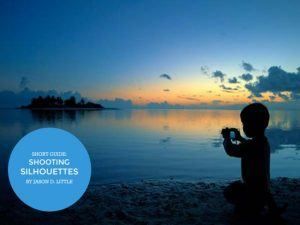 Free Guide to Photographing Silhouettes